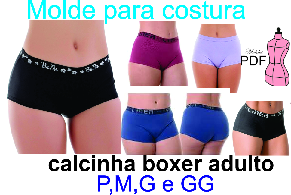 MOLDE PARA COSTURA CALCINHA BOXER FEMININA ADULTO PP ao EG